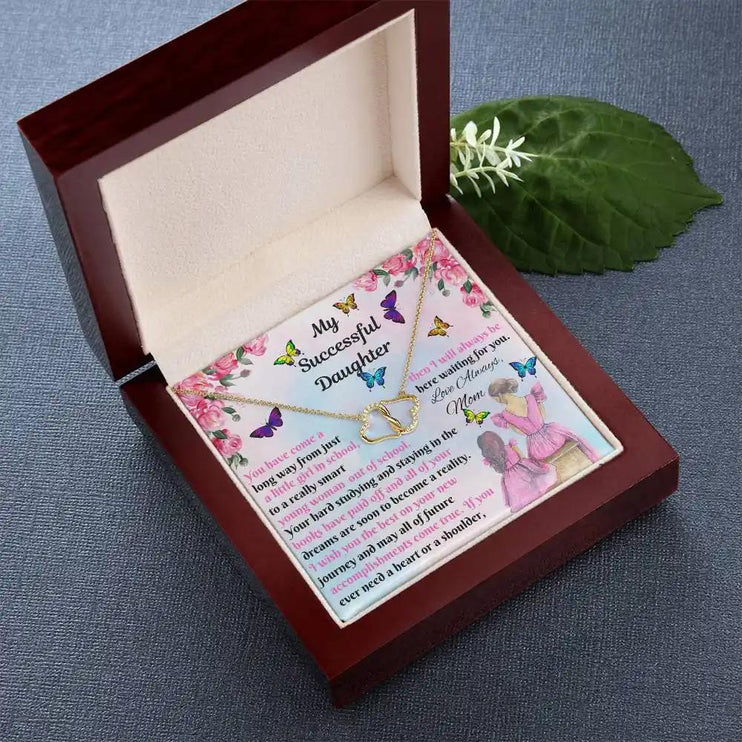 Everlasting Love Necklace for SUCCESSFUL DAUGHTER from MOM