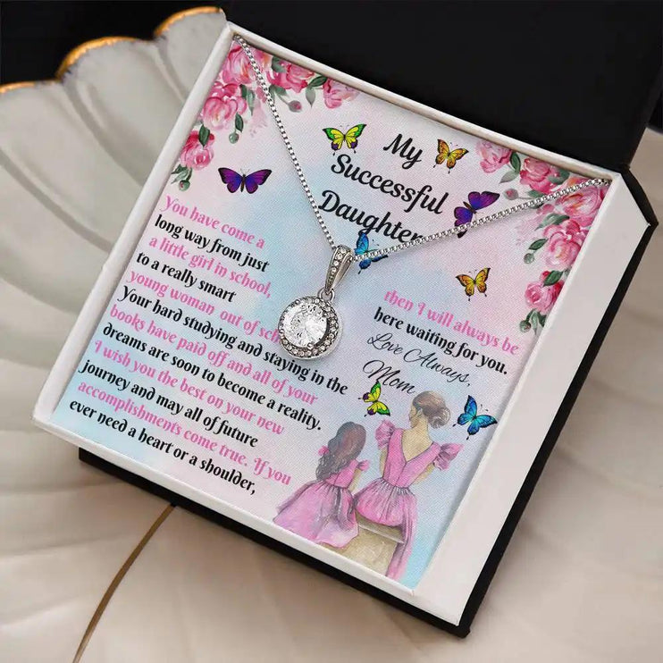 Eternal Hope Necklace for SUCCESSFUL DAUGHTER from MOM