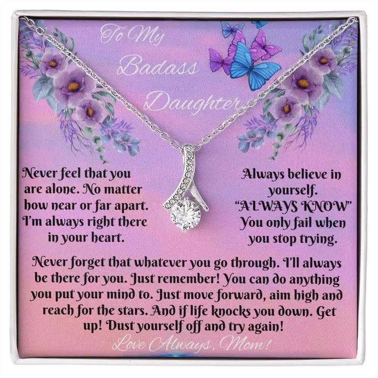 Alluring Beauty Necklace for badass DAUGHTER from MOM