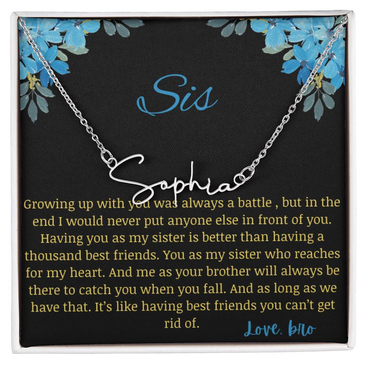 Signature Name Necklace with a polished stainless-steel charm on a to sis from bro greeting card