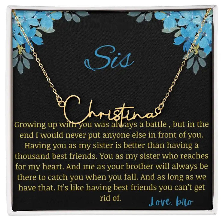 Signature Name Necklace with a yellow gold charm on a to sis from bro greeting card