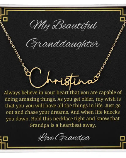 Signature Name Necklace with a polished yellow gold finish on a to granddaughter from grandpa greeting card  finish on a to granddaughter