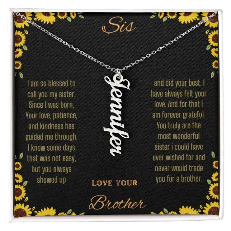 Vertical Name Necklace with a polished stainless-steel charm on a to sis from brother greeting card