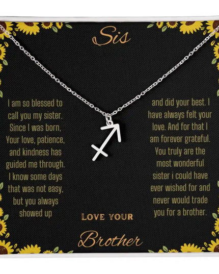 Zodiac Symbol Necklace with a polished stainless-steel Sagitarius charm on a to sis from brother greeting card inside a two-tone box