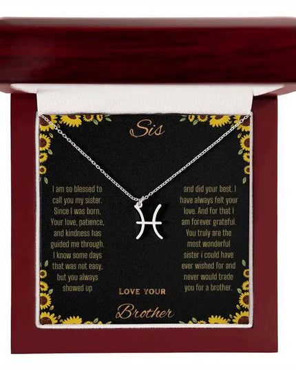 Zodiac Symbol Necklace with a polished stainless-steel Pisces  charm on a to sis from brother greeting card inside a mahogany box